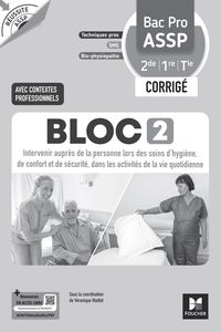 Réussite ASSP - BLOC 2 Intervenir auprès de la personne Bac Pro ASSP 2de 1re Tle 2026 - Corrigé