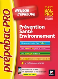 PREPABACPRO - REUSSIR L'EPREUVE - PSE - PREVENTION SANTE ENVIRONNEMENT - REVISION ET ENTRAINEMENT