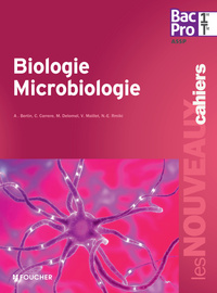 BIOLOGIE - MICROBIOLOGIE 1RE TLE BAC PRO