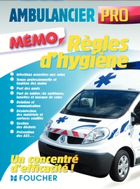 AMBULANCIER PROFESSIONNEL - REGLES D'HYGIENE ET DE SECURITE