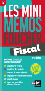 LES MINI MEMOS FOUCHER - FISCAL - 2EME EDITION - REVISION