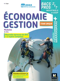 Economie Gestion - Ressources Plus Bac Pro Industriels, ASSP, Livre de l'élève
