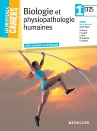 Biologie et physiopathologie humaines - Les nouveaux cahiers 1re ST2S, Livre de l'élève