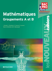 Mathématiques - Les nouveaux cahiers Tle Bac Pro, Pochette de l'élève