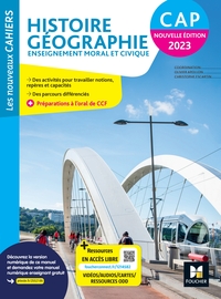 Les Nouveaux Cahiers - HISTOIRE-GEOGRAPHIE-EMC CAP - Ed. 2023 - Livre élève - Spécimen