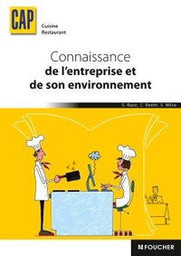 Connaissance de l'entreprise et de son environnement - Les métiers de la restauration et de l'hôtellerie CAP Cuisine, Restaurant, Pochette de l'élève