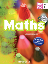 Mathématiques 2de Bac Pro, Livre de l'élève + CD Rom