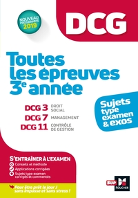 DCG - Toutes les épreuves de  3è année du DCG 3, 7, 11 - sujets et exos 2022-2023