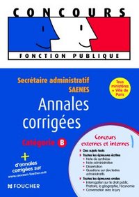 ANNALES CORRIGEES SECRETAIRE ADMINISTRATIF - SAENES