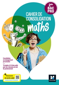 Cahier de consolidation - Maths 2de Bac Pro - Manuel élève - 2023