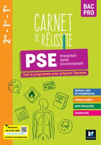 CARNET DE REUSSITE - PREVENTION SANTE ENVIRONNEMENT (PSE) - BAC PRO - ED. 2023 - LIVRE ELEVE