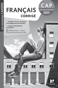 LES NOUVEAUX CAHIERS - FRANCAIS CAP - ED. 2023 - CORRIGE