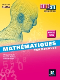 Mathématiques - Sigma Tle STI2D, STL, Livre de l'élève