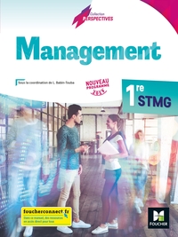 Management - Perspectives 1re STMG, Livre de l'élève