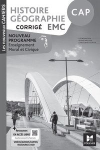 Les Nouveaux Cahiers - HISTOIRE GÉOGRAPHIE EMC CAP - Ed. 2024 - Corrigé