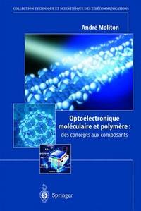 Optoélectronique moléculaire et polymère - des concepts aux composants