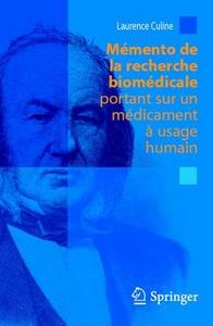 Mémento de la recherche biomédicale portant sur un médicament à usage humain