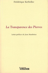 La Transparence des Pierres