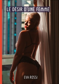Le Désir d'une Femme