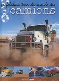 LE FABULEUX TOUR DU MONDE DES CAMIONS