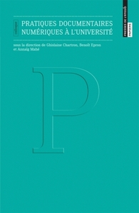 Pratiques documentaires numériques à l'université - [actes du] colloque, [Villeurbanne, École nationale supérieure des sciences de l'information et de