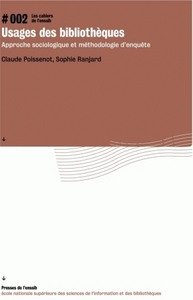 Usages des bibliothèques - approche sociologique et méthodologie d'enquête