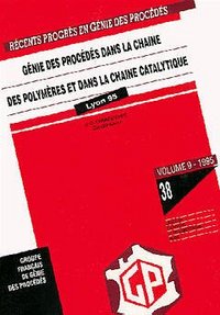 Génie des procédés dans la chaîne des polymères et dans la chaîne catalytique