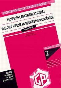 Prospective en expérimentations, quelques aspects en sciences pour l'ingénieur - [textes des communications présentées au Séminaire de l'École doctorale PROMEMA, Nancy, 15 mai 2