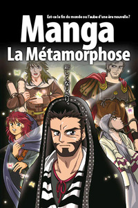 La Bible manga, volume 5 - La métamorphose