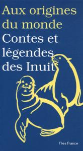 Contes et légendes des Inuit