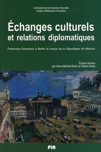 Echanges culturels et relations diplomatiques Présences françaises