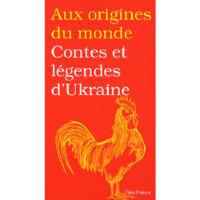 CONTES ET LEGENDES D'UKRAINE