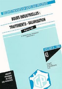 Les boues industrielles - traitements, valorisation