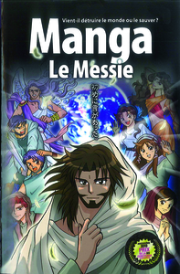 LA BIBLE MANGA, VOLUME 4 - LE MESSIE