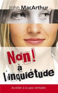 NON ! A L'INQUIETUDE