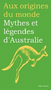 MYTHES ET LEGENDES D'AUSTRALIE