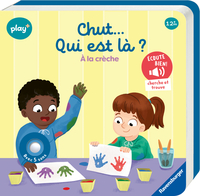Chut qui est là ? À la crèche
