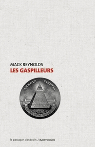LES GASPILLEURS
