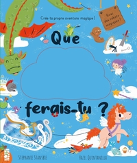 Que ferais-tu ? Crée ta propre aventure magique