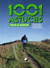 Les 1001 astuces pour la marche