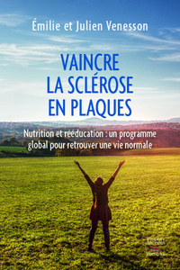 VAINCRE LA SCLEROSE EN PLAQUES
