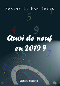 QUOI DE NEUF EN 2019 ? - NOUVELLE EDITION - ILLUSTRATIONS, NOIR ET BLANC