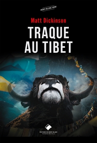 TRAQUE AU TIBET - NOUVELLE EDITION