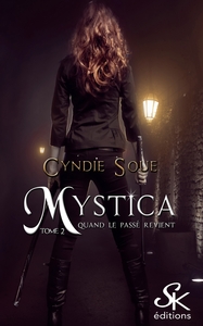 MYSTICA 2 : QUAND LE PASSE REVIENT