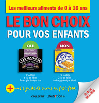 Le Bon choix pour les enfants - Les meilleurs aliments de 0 à 16 ans