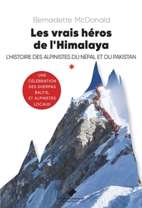 Les vrais héros de l'Himalaya