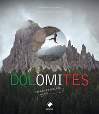 DOLOMITES - 150 ANS D'HISTOIRE