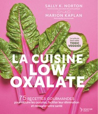 La cuisine low oxalate