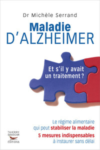 Maladie d'alzheimer- et s'il y avait un traitement ?