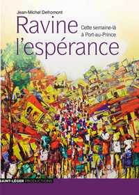 RAVINE L'ESPERANCE - CETTE SEMAINE-LA A PORT-AU-PRINCE - AUDIO